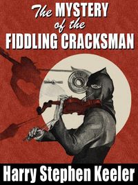 Produktbild: The Mystery of the Fiddling Cracksman
