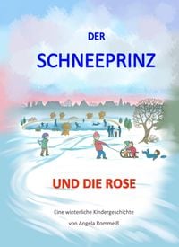 Produktbild: Der Schneeprinz und die Rose