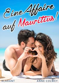 Produktbild: Eine Affaire auf Mauritius! Liebesroman