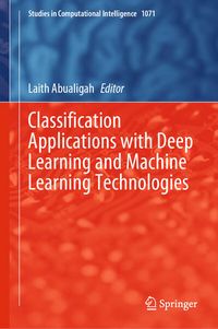 Produktbild: Classification Applications with Deep Learning and Machine Learning Technologies