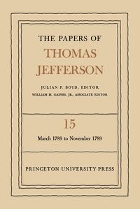 Produktbild: The Papers of Thomas Jefferson, Volume 15