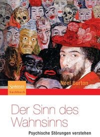 Produktbild: Der Sinn des Wahnsinns - Psychische St&ouml;rungen verstehen