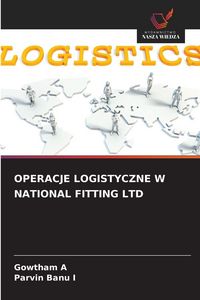 Produktbild: Operacje Logistyczne W National Fitting Ltd