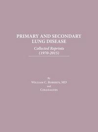 Produktbild: Primary and Secondary Lung Disease: Collected Reprints (1970-2015)