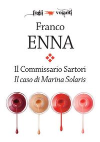 Produktbild: Il Commissario Sartori. Il caso di Marina Solaris