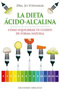 Produktbild: La dieta &aacute;cido-alcalina