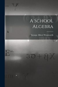 Produktbild: A School Algebra