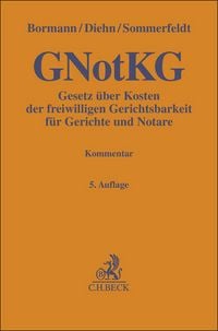 Produktbild: Gesetz &uuml;ber Kosten der freiwilligen Gerichtsbarkeit f&uuml;r Gerichte und Notare. GNotKG