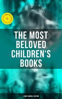 Produktbild: The Most Beloved Children's Books - Lewis Carroll Edition