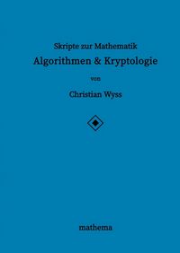 Produktbild: Skripte zur Mathematik - Algorithmen & Kryptologie