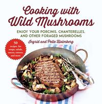 Produktbild: Cooking with Wild Mushrooms