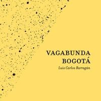 Produktbild: Vagabunda Bogot&aacute;