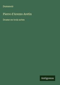 Produktbild: Pierre d'Arezzo Aretin