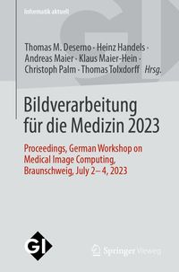 Produktbild: Bildverarbeitung f&uuml;r die Medizin 2023