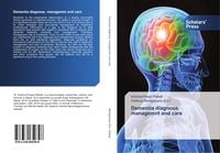 Produktbild: Dementia diagnose, managemnt and care
