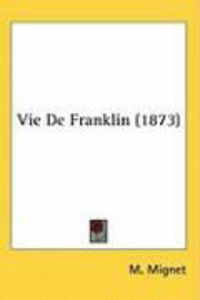 Produktbild: Vie de Franklin (1873)