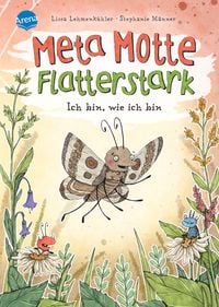 Produktbild: Meta Motte. Flatterstark. Ich bin, wie ich bin