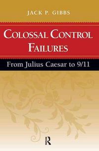 Produktbild: Gibbs, J: Colossal Control Failures