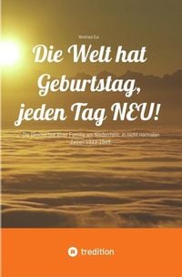 Produktbild: Die Welt hat Geburtstag, jeden Tag NEU!