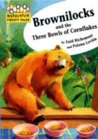 Bild vom Artikel Brownilocks and the Three Bowls of Cornflakes vom Autor Enid Richemont