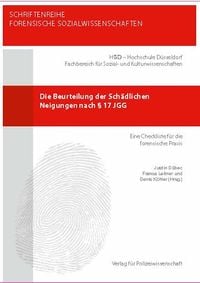 Produktbild: Die Beurteilung der Sch&auml;dlichen Neigungen nach &sect; 17 JGG