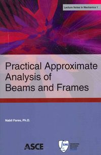 Produktbild: Fares, N: Practical Approximate Analysis of Beams and Frame
