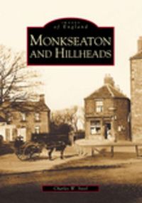 Produktbild: Monkseaton and Hillheads: Images of England