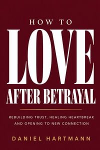 Produktbild: How to Love After Betrayal