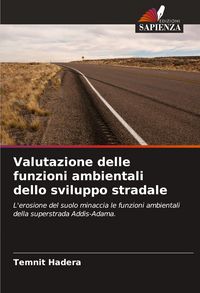 Produktbild: Valutazione delle funzioni ambientali dello sviluppo stradale