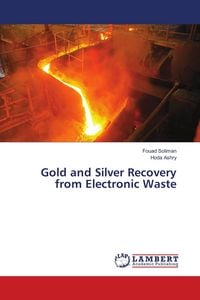 Produktbild: Gold and Silver Recovery from Electronic Waste