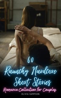 Produktbild: 60 Raunchy Hardcore Short Stories