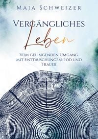 Produktbild: Verg&auml;ngliches Leben