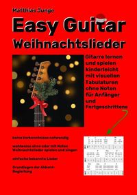 Bild vom Artikel Easy Guitar Weihnachtslieder vom Autor Matthias Junge