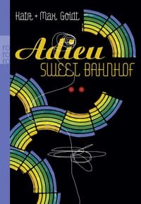 Produktbild: Adieu Sweet Bahnhof