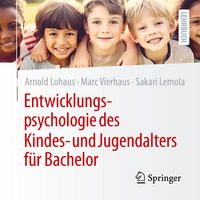 Produktbild: Entwicklungspsychologie des Kindes- und Jugendalters f&uuml;r Bachelor