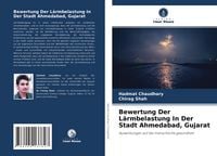 Produktbild: Bewertung Der L&auml;rmbelastung In Der Stadt Ahmedabad, Gujarat