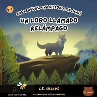 Produktbild: Un Lobo Llamado Rel&aacute;mpago