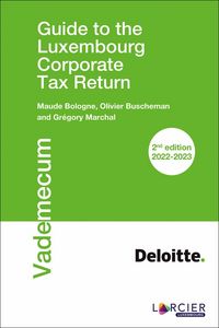 Produktbild: Guide To The Luxembourg Corporate Tax Return