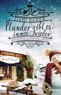 Produktbild: Plunder gibt es immer wieder. Ein Hansel & Pretzel Krimi