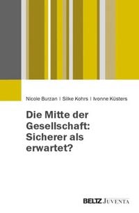 Produktbild: Die Mitte der Gesellschaft: Sicherer als erwartet?