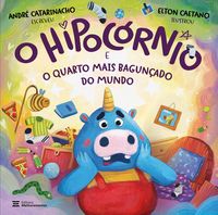 Produktbild: O Hipoc&oacute;rnio e o Quarto Mais Bagun&ccedil;ado do Mundo