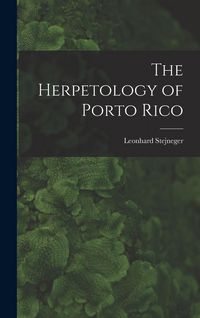 Produktbild: The Herpetology of Porto Rico