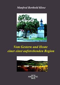 Produktbild: Vom Gestern und Heute einer einst aufstrebenden Region