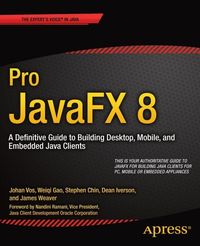 Bild vom Artikel Pro JavaFX 8 vom Autor James Weaver