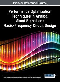 Produktbild: Performance Optimization Techniques in Analog, Mixed-Signal, and Radio-Frequency Circuit Design