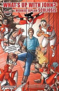 Produktbild: Medikidz Explain Scoliosis: What's Up with John?