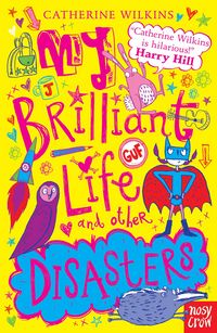 Produktbild: My Brilliant Life and Other Disasters