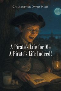 Produktbild: A Pirate's Life for Me A Pirate's Life Indeed!