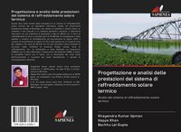 Produktbild: Progettazione e analisi delle prestazioni del sistema di raffreddamento solare termico