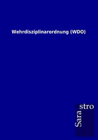 Produktbild: Wehrdisziplinarordnung (WDO)
